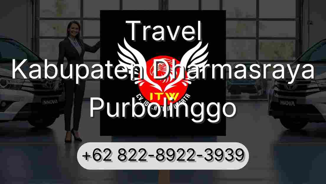 Travel Kabupaten Dharmasraya Purbolinggo