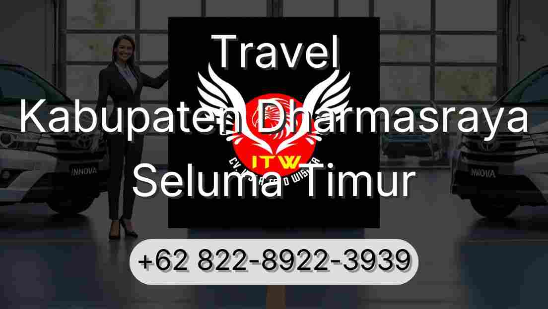 Travel Kabupaten Dharmasraya Seluma Timur