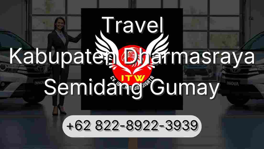 Travel Kabupaten Dharmasraya Semidang Gumay
