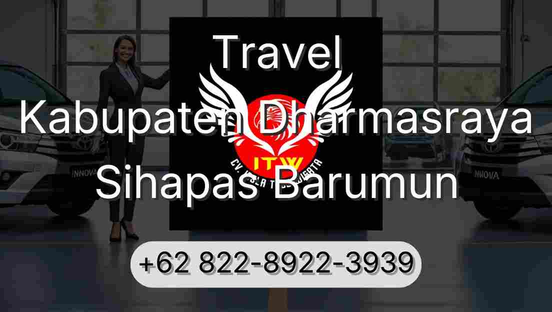 Travel Kabupaten Dharmasraya Sihapas Barumun