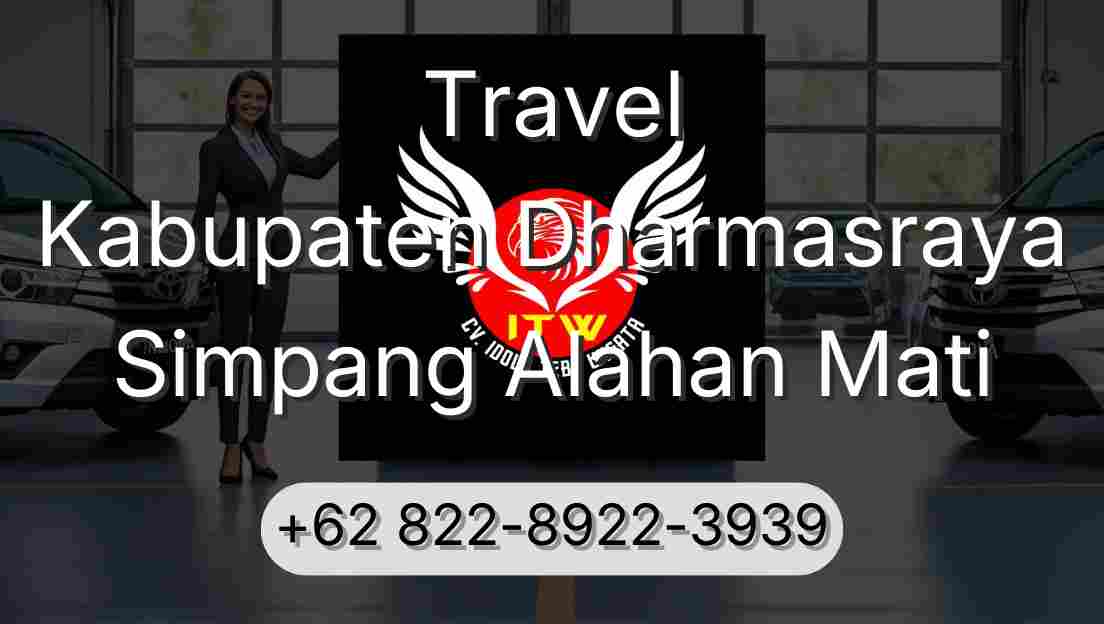 Travel Kabupaten Dharmasraya Simpang Alahan Mati