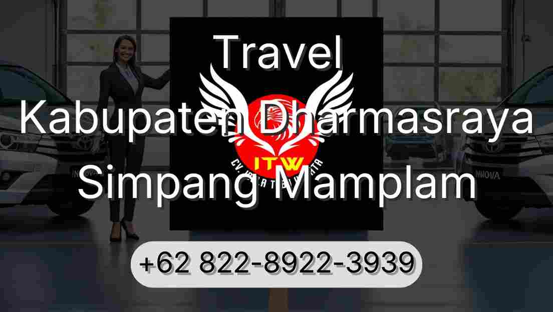 Travel Kabupaten Dharmasraya Simpang Mamplam