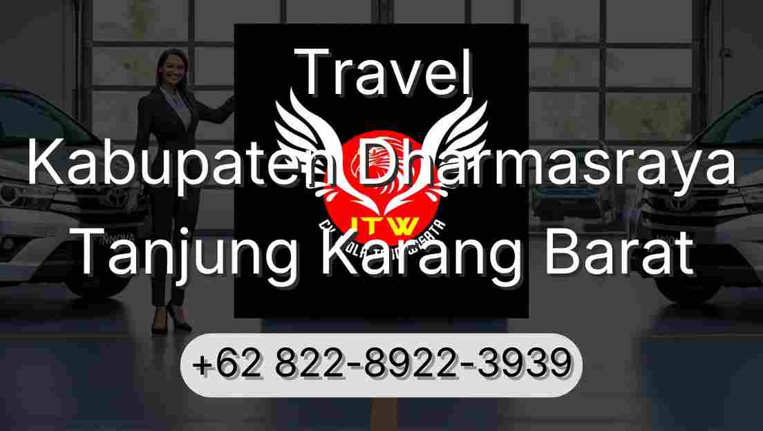 Travel Kabupaten Dharmasraya Tanjung Karang Barat