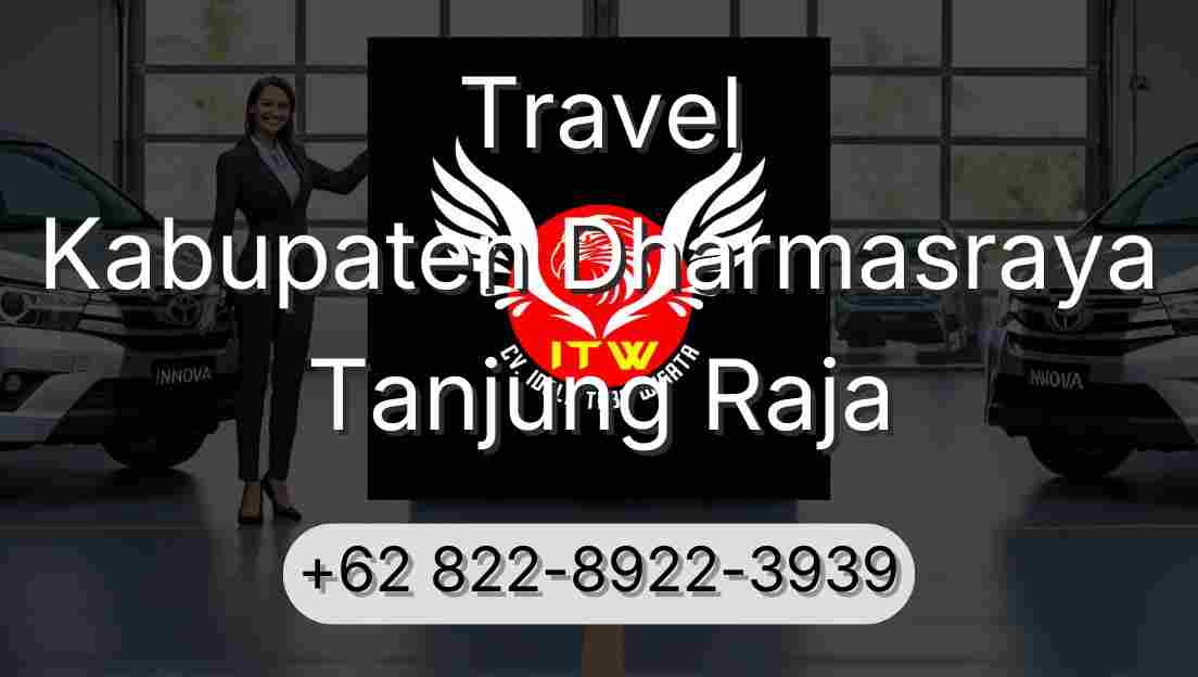 Travel Kabupaten Dharmasraya Tanjung Raja