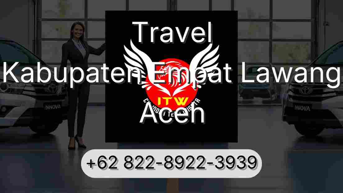 Travel Kabupaten Empat Lawang Aceh