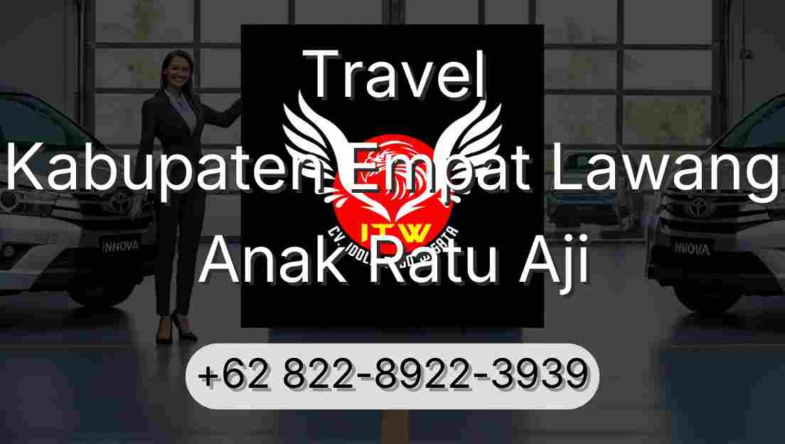 Travel Kabupaten Empat Lawang Anak Ratu Aji