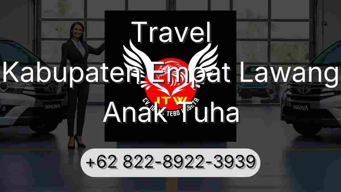 Travel Kabupaten Empat Lawang Anak Tuha