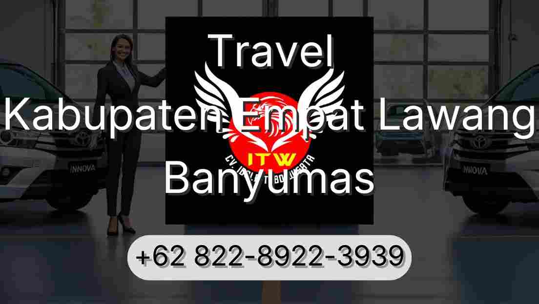 Travel Kabupaten Empat Lawang Banyumas