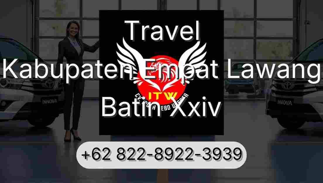 Travel Kabupaten Empat Lawang Batin Xxiv