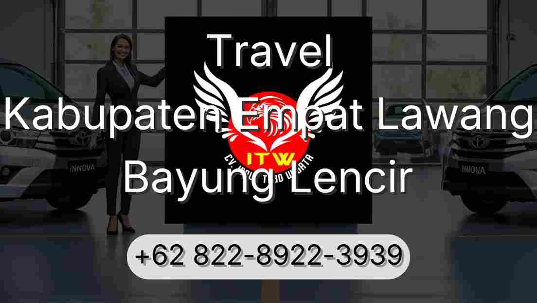 Travel Kabupaten Empat Lawang Bayung Lencir