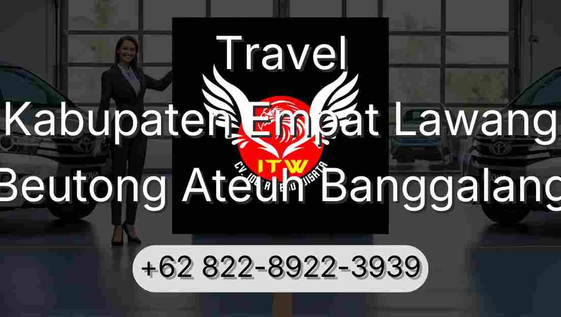 Travel Kabupaten Empat Lawang Beutong Ateuh Banggalang