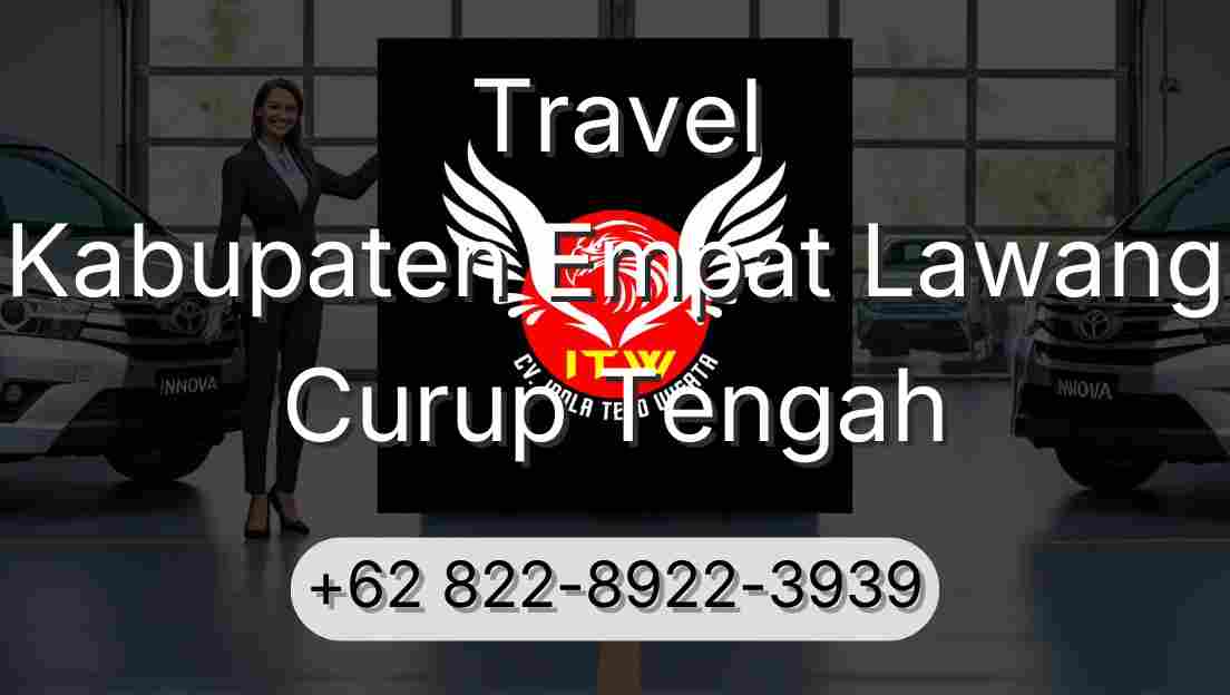 Travel Kabupaten Empat Lawang Curup Tengah