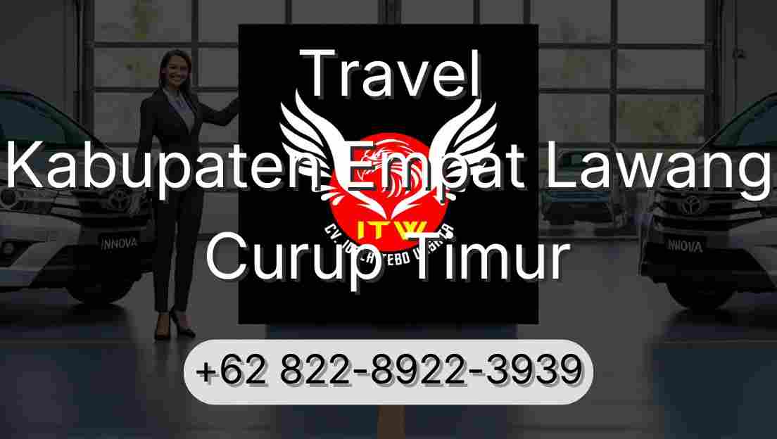 Travel Kabupaten Empat Lawang Curup Timur