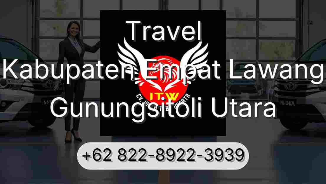 Travel Kabupaten Empat Lawang Gunungsitoli Utara