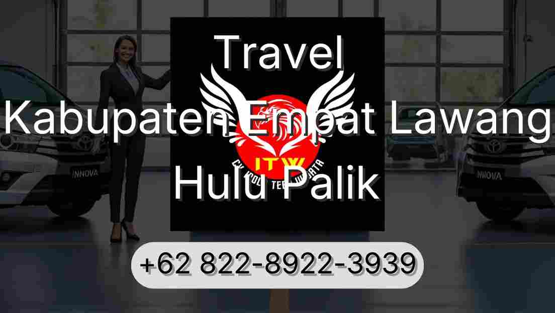 Travel Kabupaten Empat Lawang Hulu Palik