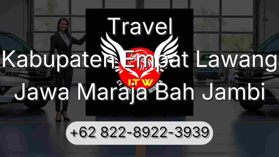Travel Kabupaten Empat Lawang Jawa Maraja Bah Jambi