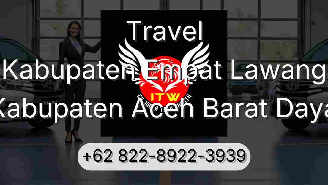 Travel Kabupaten Empat Lawang Kabupaten Aceh Barat Daya