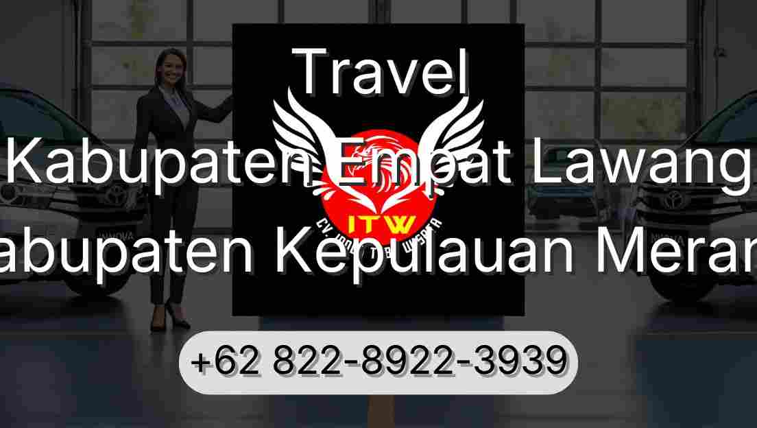 Travel Kabupaten Empat Lawang Kabupaten Kepulauan Meranti