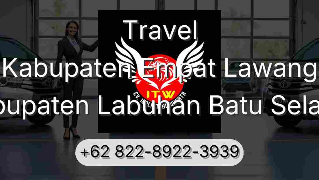 Travel Kabupaten Empat Lawang Kabupaten Labuhan Batu Selatan