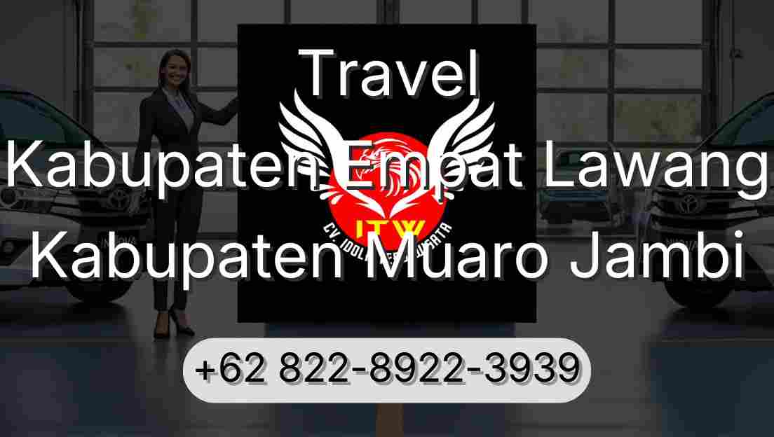 Travel Kabupaten Empat Lawang Kabupaten Muaro Jambi
