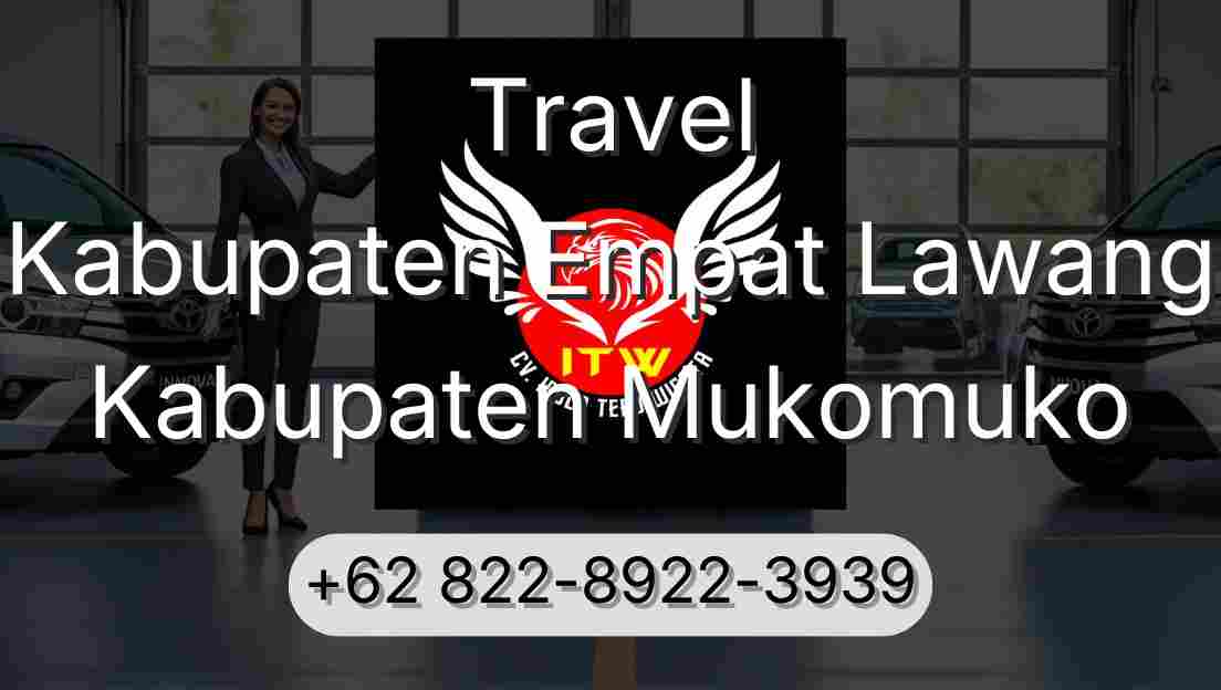 Travel Kabupaten Empat Lawang Kabupaten Mukomuko