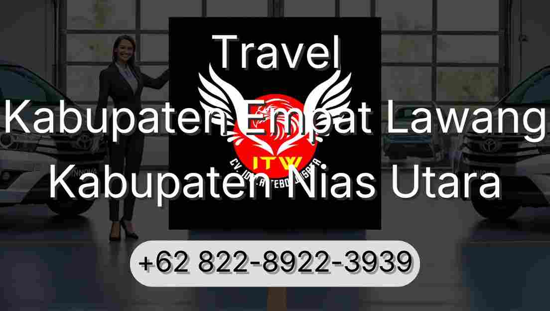 Travel Kabupaten Empat Lawang Kabupaten Nias Utara