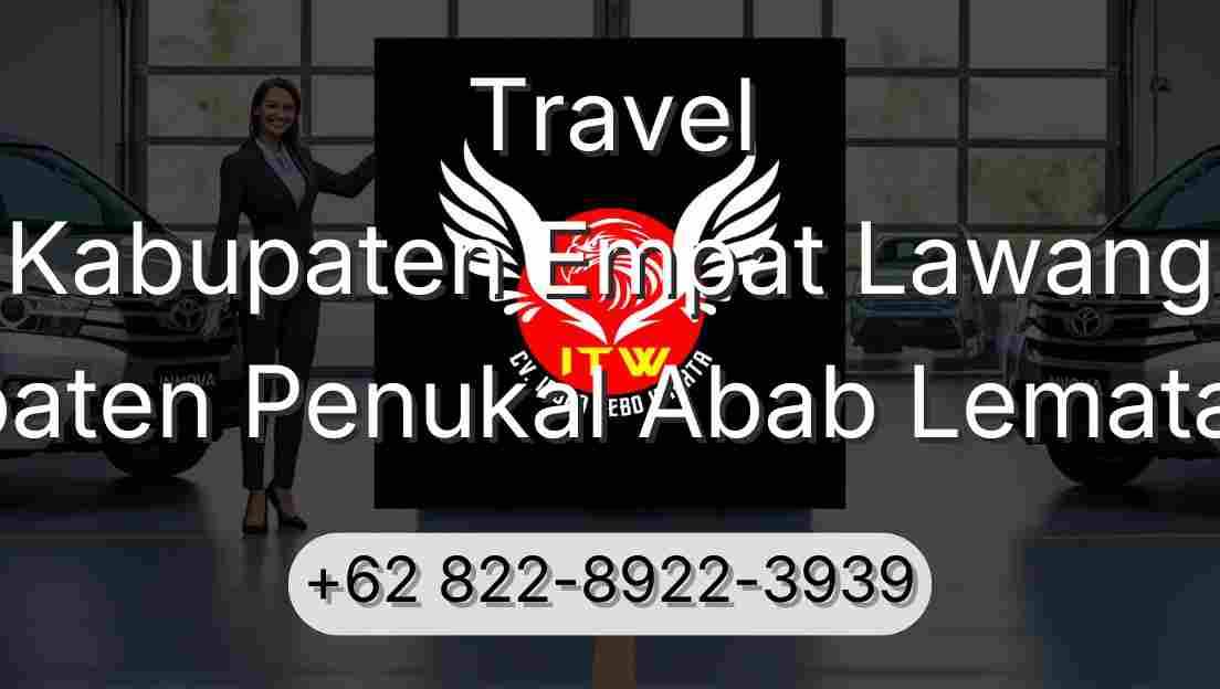 Travel Kabupaten Empat Lawang Kabupaten Penukal Abab Lematang Ilir