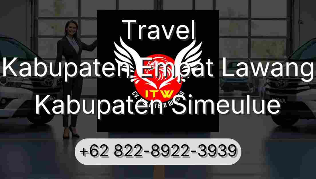 Travel Kabupaten Empat Lawang Kabupaten Simeulue