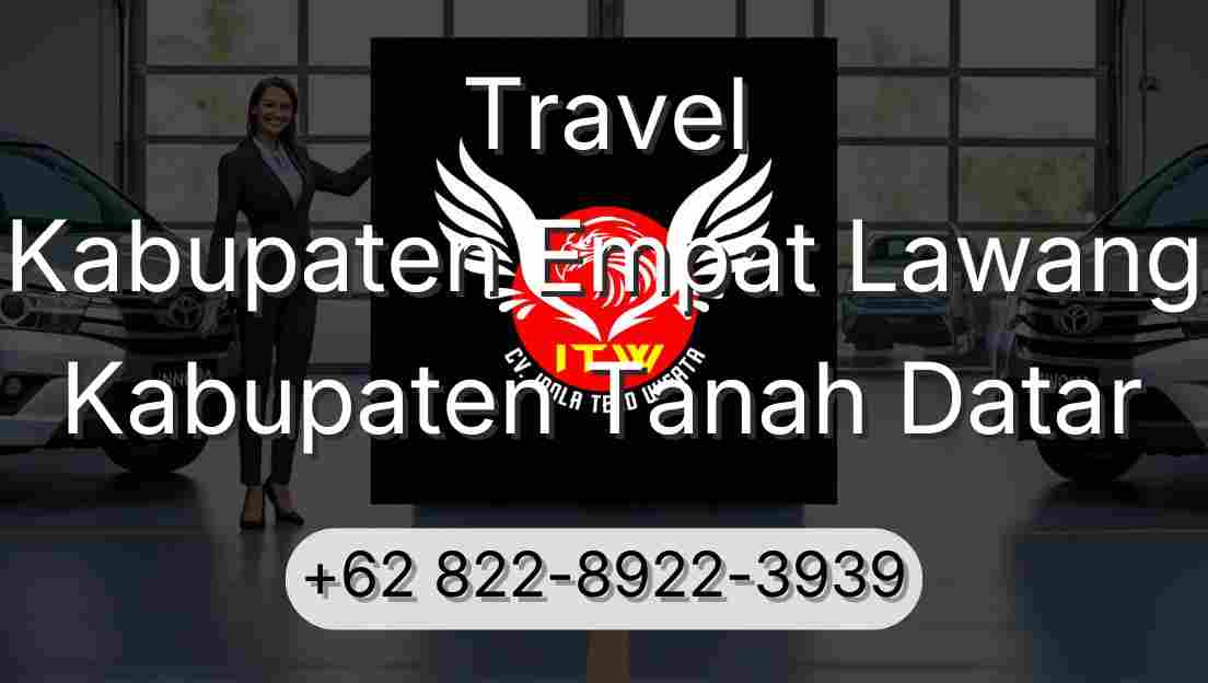 Travel Kabupaten Empat Lawang Kabupaten Tanah Datar