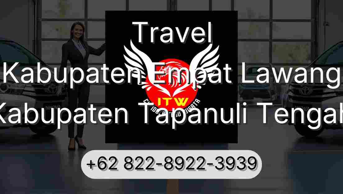 Travel Kabupaten Empat Lawang Kabupaten Tapanuli Tengah