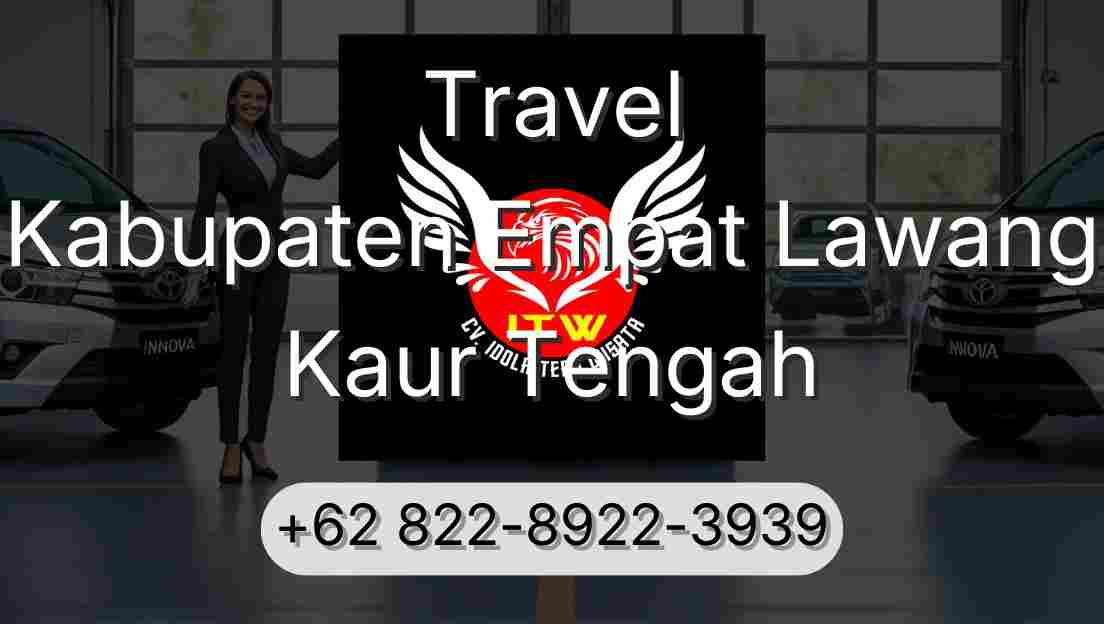 Travel Kabupaten Empat Lawang Kaur Tengah