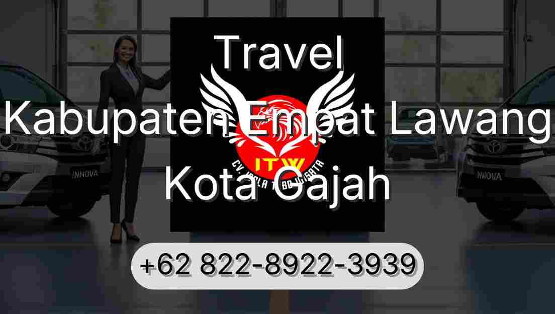 Travel Kabupaten Empat Lawang Kota Gajah