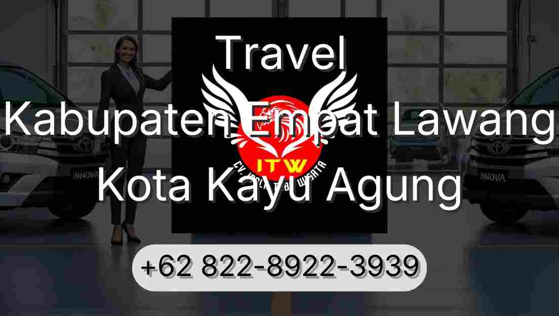 Travel Kabupaten Empat Lawang Kota Kayu Agung