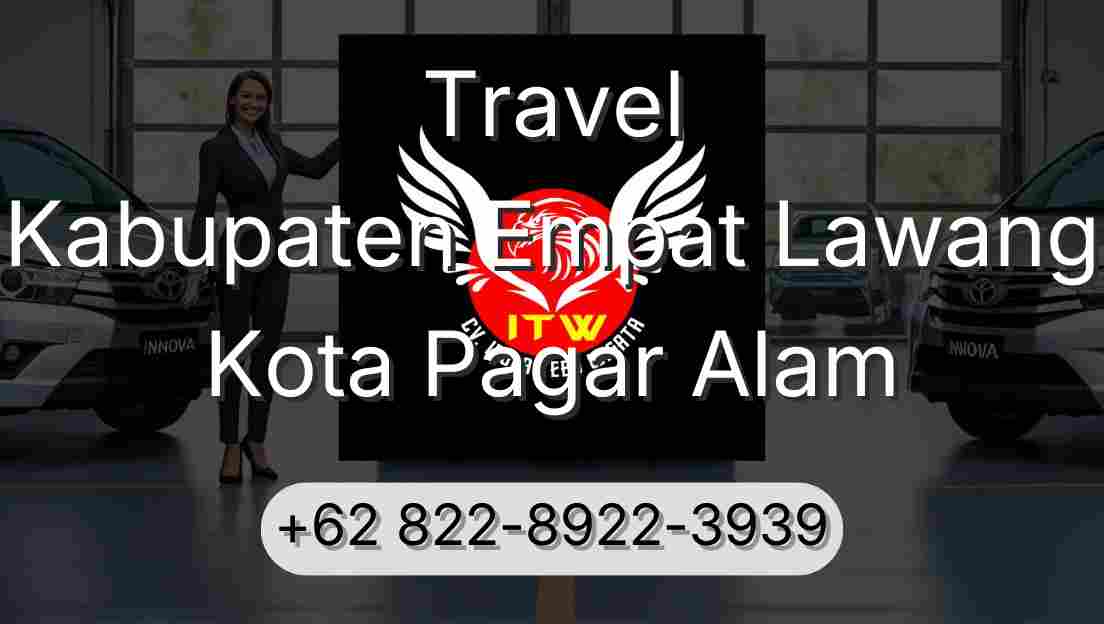 Travel Kabupaten Empat Lawang Kota Pagar Alam