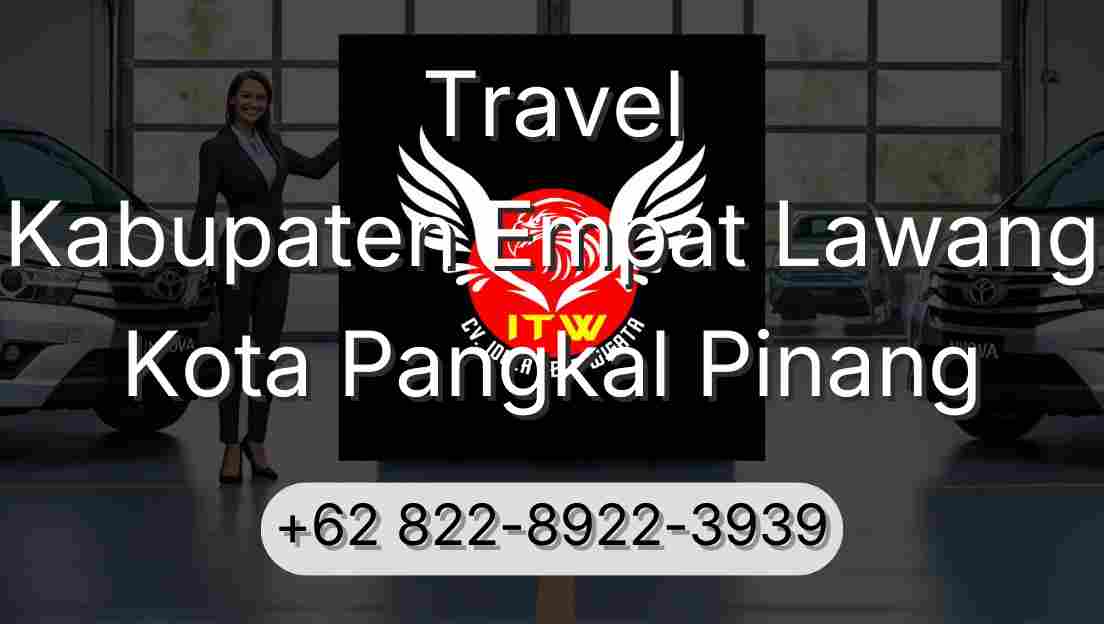 Travel Kabupaten Empat Lawang Kota Pangkal Pinang