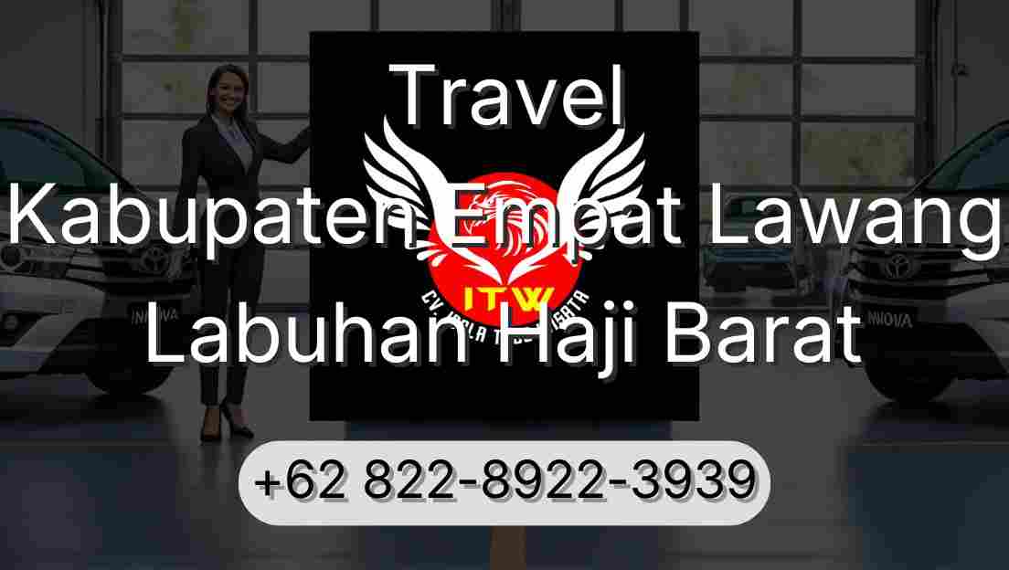 Travel Kabupaten Empat Lawang Labuhan Haji Barat