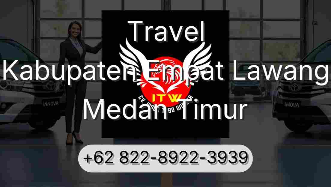 Travel Kabupaten Empat Lawang Medan Timur