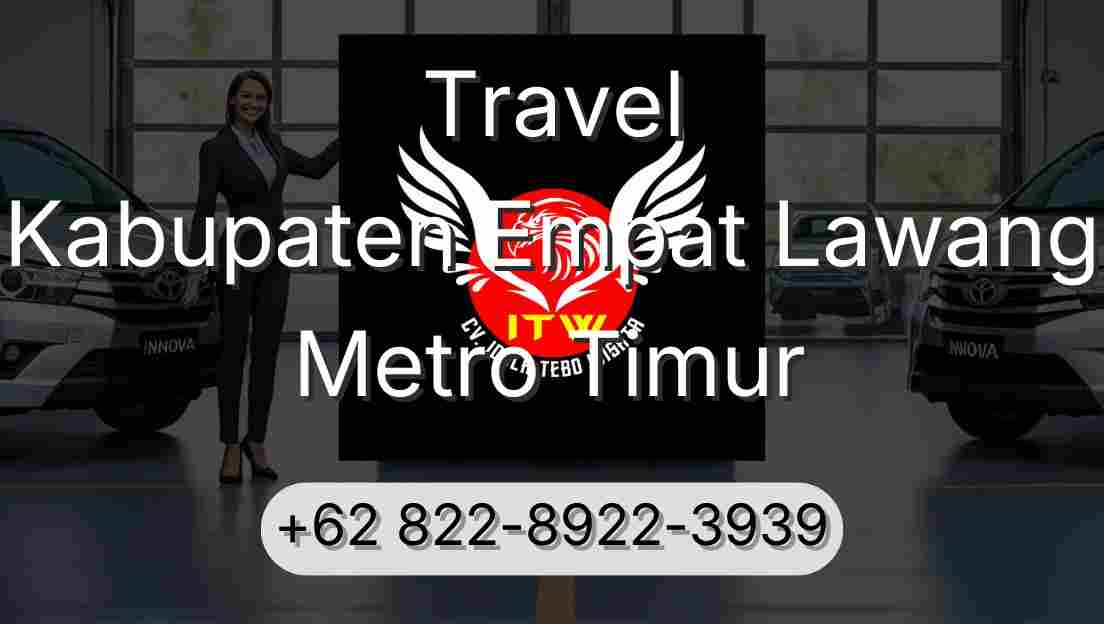 Travel Kabupaten Empat Lawang Metro Timur
