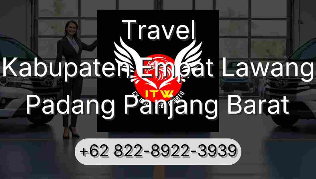 Travel Kabupaten Empat Lawang Padang Panjang Barat