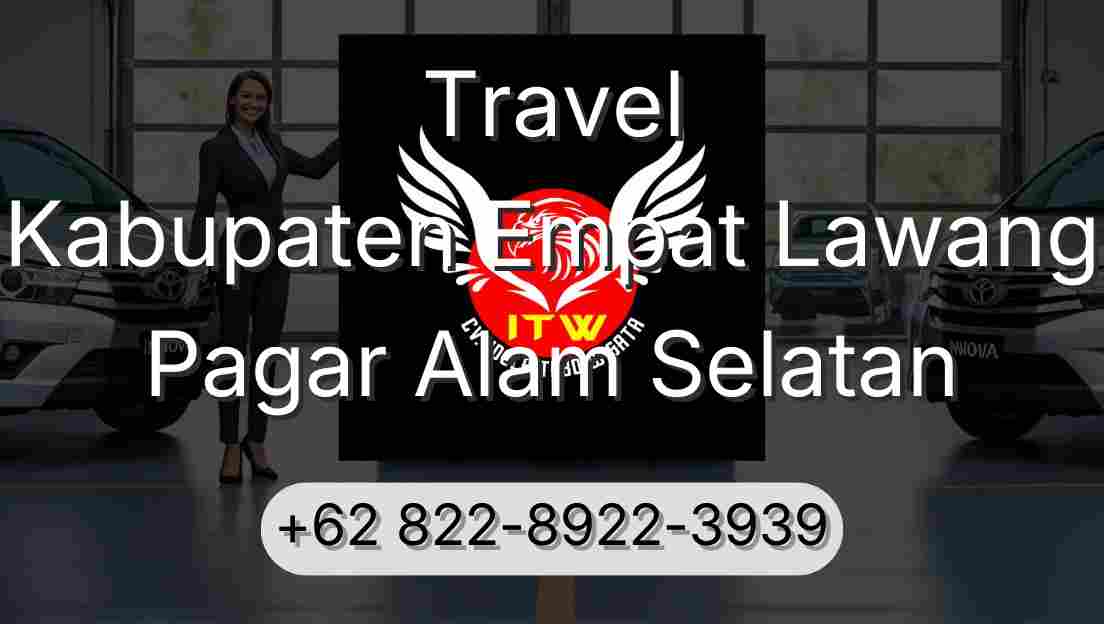 Travel Kabupaten Empat Lawang Pagar Alam Selatan