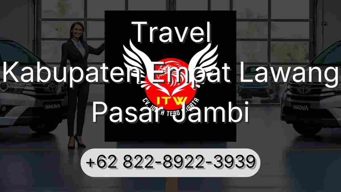 Travel Kabupaten Empat Lawang Pasar Jambi