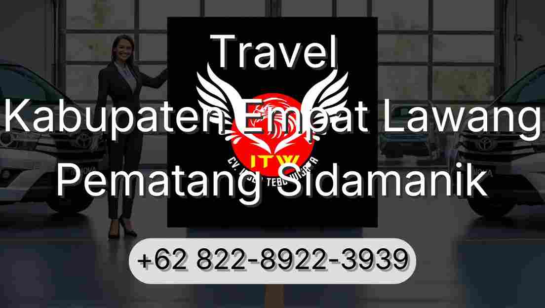 Travel Kabupaten Empat Lawang Pematang Sidamanik