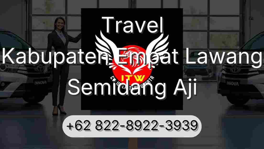 Travel Kabupaten Empat Lawang Semidang Aji