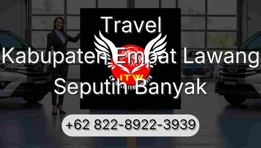 Travel Kabupaten Empat Lawang Seputih Banyak