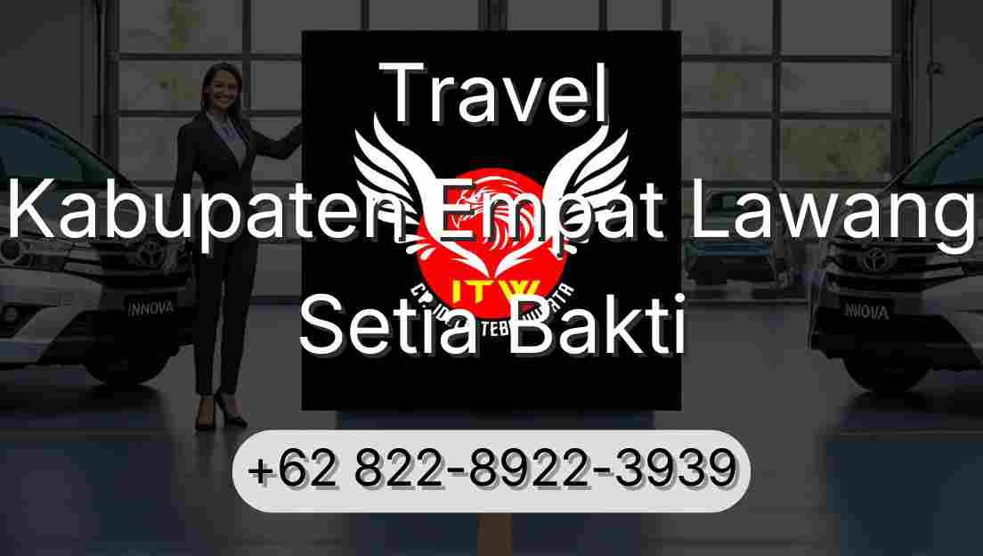 Travel Kabupaten Empat Lawang Setia Bakti