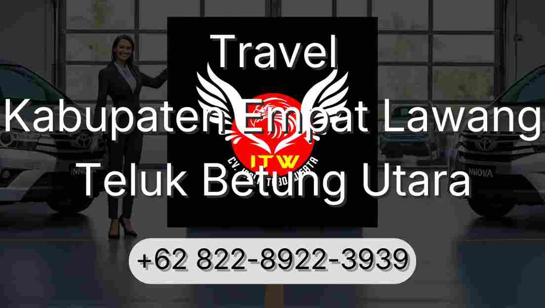 Travel Kabupaten Empat Lawang Teluk Betung Utara