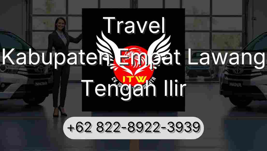 Travel Kabupaten Empat Lawang Tengah Ilir