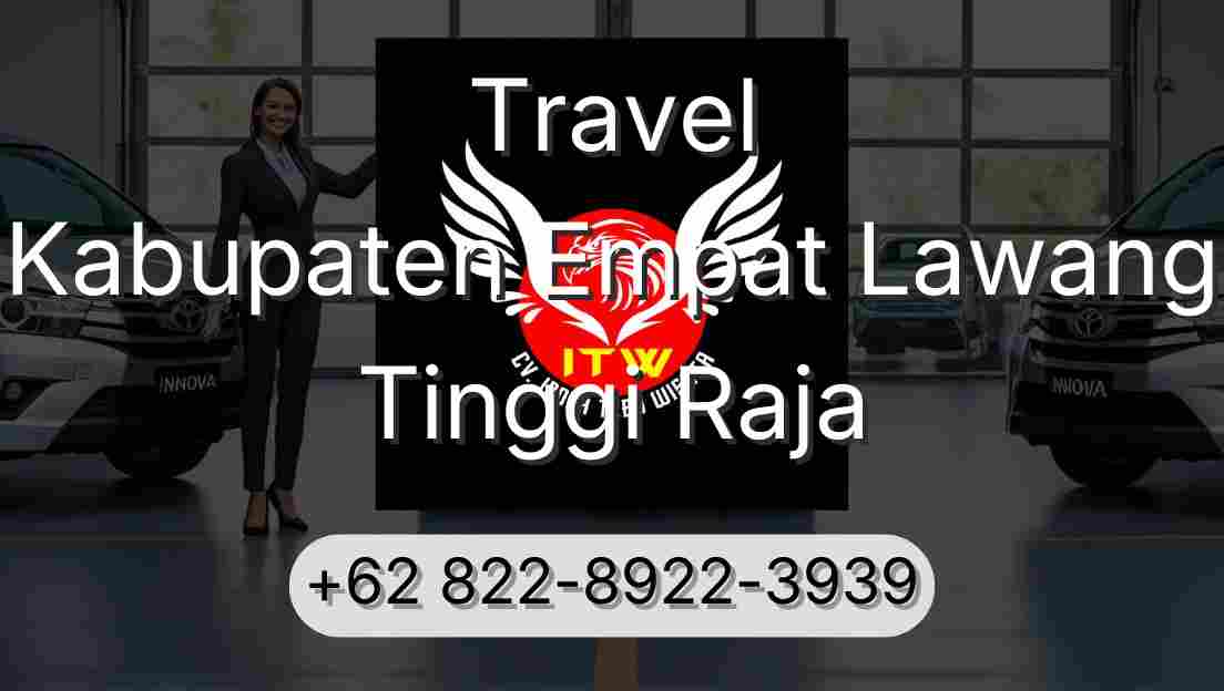 Travel Kabupaten Empat Lawang Tinggi Raja