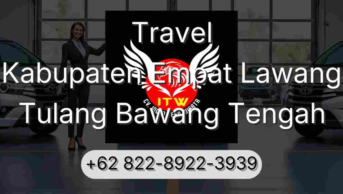 Travel Kabupaten Empat Lawang Tulang Bawang Tengah