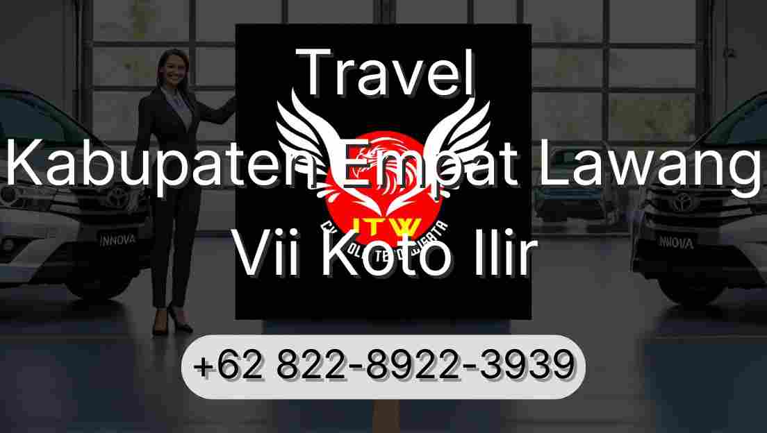 Travel Kabupaten Empat Lawang Vii Koto Ilir